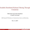 Scalable distributed Kalman filtering through consensus