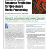 Scenario-Based Resource Prediction for QoS-Aware Media Processing