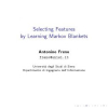 Selecting Features by Learning Markov Blankets