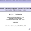 Semantic Enforcement of Privacy Protection Policies via the Combination of Ontologies and Rules