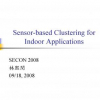 Sensor-Based Clustering for Indoor Applications