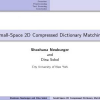 Small-Space 2D Compressed Dictionary Matching