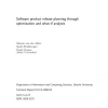 Software product release planning through optimization and what-if analysis