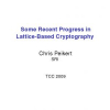 Some Recent Progress in Lattice-Based Cryptography