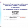 Stochastic programming and scenario generation within a simulation framework: An information systems perspective