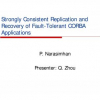 Strongly consistent replication and recovery of fault-tolerant CORBA applications