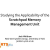 Studying the Applicability of the Scratchpad Memory Management Unit