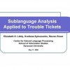 Sublanguage Analysis Applied to Trouble Tickets