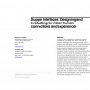 Supple interfaces: designing and evaluating for richer human connections and experiences