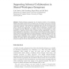 Supporting Informal Collaboration in Shared-Workspace Groupware