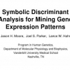 Symbolic Discriminant Analysis for Mining Gene Expression Patterns
