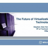 The Future of Virtualization Technology