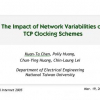 The impact of network variabilities on TCP clocking schemes