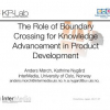 The Role of Boundary Crossing for Knowledge Advancement in Product Development