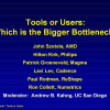 Tools or users: which is the bigger bottleneck?