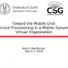 Toward the Mobile Grid: Service Provisioning in a Mobile Dynamic Virtual Organization