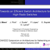 Towards an efficient switch architecture for high-radix switches