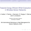 Towards energy efficient XPath evaluation in wireless sensor networks