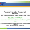 Towards Knowledge Management Based on Harnessing Collective Intelligence on the Web