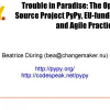 Trouble in Paradise: the Open Source Project PyPy, EU-Funding and Agile Practices