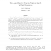 Two Algorithms for Nearest-Neighbor Search in High Dimensions