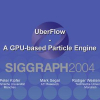 UberFlow: a GPU-based particle engine