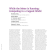 UNDER DEVELOPMENT: While the meter is running: computing in a capped world