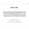 Using Policy-Based Management for Privacy-Enhancing Data Access and Usage Control in Grid Environments