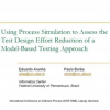 Using Process Simulation to Assess the Test Design Effort Reduction of a Model-Based Testing Approach