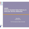 VADD: Vehicle-Assisted Data Delivery in Vehicular Ad Hoc Networks