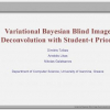 Variational Bayesian Blind Image Deconvolution with Student-T Priors