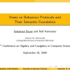 Views on Behaviour Protocols and Their Semantic Foundation