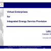 Virtual Enterprises for Integrated Energy Service Provision