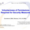 Voluntariness of Permissions Required for Security Measures
