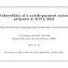 Vulnerability of a Mobile Payment System Proposed at WISA 2002