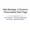 Web montage: a dynamic personalized start page