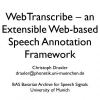 WebTranscribe - An Extensible Web-Based Speech Annotation Framework