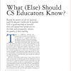 What (Else) Should CS Educators Know?