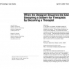 When the designer becomes the user: designing a system for therapists by becoming a therapist